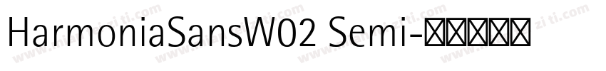 HarmoniaSansW02 Semi字体转换